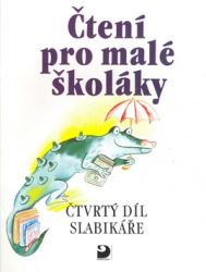 Brukner, Josef; Čížková, Miroslava - Čtení pro malé školáky