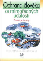 Herink, Josef; Balek, Václav - Ochrana člověka za mimořádných událostí Živelní pohromy