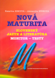 Hincová, Katarína; Húsková, Alexandra - Nová maturita Slovenský jazyk a literatúra