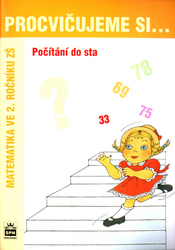 Kaslová, Michaela; Fialová, Dana - Procvičujeme si .... Počítání do sta