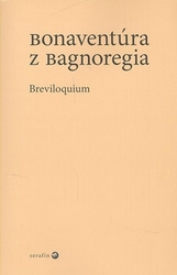 Bonaventúra, z Bagnoregia - Breviloquium