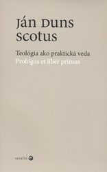 Scotus, Ján Duns - Teológia ako praktická veda