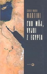 Martini, Carlo Maria - Ľud môj, vyjdi z Egypta