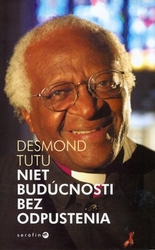 Tutu, Desmond - Niet budúcnosti bez odpustenia