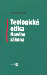 Lohse, Eduard - Teologická etika Nového zákona