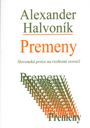 Halvoník, Alexander; Kohútová, Hana - Premeny