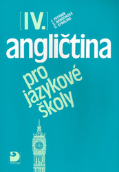 Peprník, Jaroslav; Nangonová, Stella; Sparling, Don - Angličtina pro jazykové školy IV.