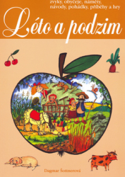 Šottnerová, Dagmar; Tláskalová, Jitka - Léto a podzim