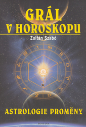 Szabo, Zoltan - Grál v horoskopu