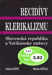 Dányi, Ondrej; Baťala, Marián - Recidívy klerikalizmu