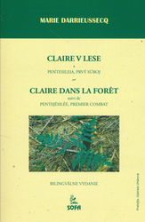 Darrieussecq, Marie - Claire v lese