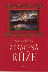 Özkan, Serdar - Ztracená růže