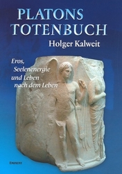 Kalweit, Holger - Platons Totenbuch