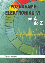 Malina, Václav - Poznáváme elektroniku VI