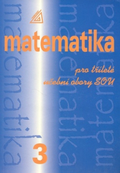 Calda, Emil - Matematika pro tříleté učební obory SOU 3