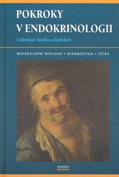 Stárka, Luboslav - Pokroky v endokrinologii