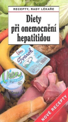Horák, Jiří; Starnovská, Tamara - Diety při onemocnění hepatitidou Nové recepty