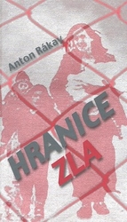 Rákay, Anton - Hranice zla