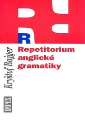 Bajger, Kryštof - Repetitorium anglické gramatiky