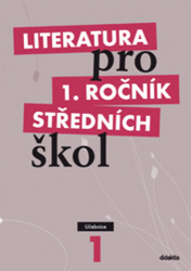 Bláhová, Renata - Literatura pro 1. ročník středních škol