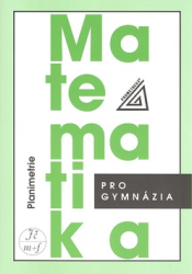 Pomykalová, Eva - Matematika pro gymnázia Planimetrie