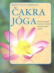 Carrasco, Birgit Feliz - Čakra jóga