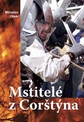 Oleár, Miroslav - Mstitelé z Corštýna