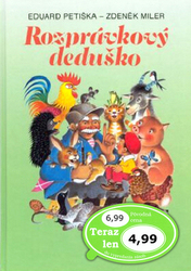 Petiška, Eduard; Miler, Zdeněk - Rozprávkový deduško