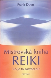 Doer, Frank - Mistrovská kniha Reiki
