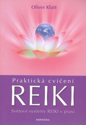 Klatt, Oliver - Praktická cvičení Reiki