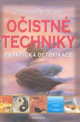 Vasey, Christopher - Očistné techniky