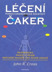 Cross, John R. - Léčení čaker pomocí energetické soustavy