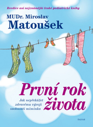 Matoušek, Miroslav - První rok života