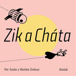 Šmalec, Petr; Šimková, Markéta - Zik a Cháta