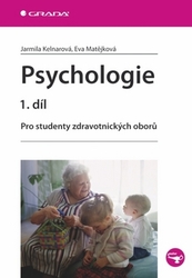 Kelnarová, Jarmila; Matějková, Eva - Psychologie 1.díl