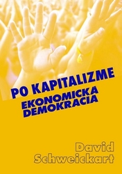Schweickart, David - Po kapitalizme