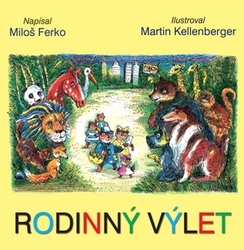 Ferko, Miloš; Kellenberger, Martin - Rodinný výlet