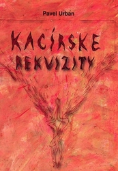 Urban, Pavel - Kacírske rekvizity