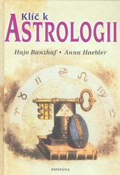 Haebler, Anna; Banzhaf, Hajo - Klíč k astrologii