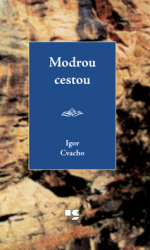 Cvacho, Igor - Modrou cestou