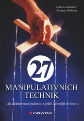 Edmüller, Andreas; Wilhelm, Thomas - 27 manipulativních technik