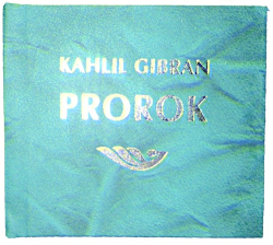 Gibran, Kahlil - Prorok