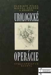 Kolektív autorov, - Urologické operácie