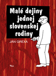 Grexa, Ján - Malé dejiny jednej slovenskej rodiny