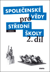 Denglerová, Denisa - Společenské vědy pro střední školy 2. díl