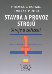 Kemka, Vladislav - Stavba a provoz strojů