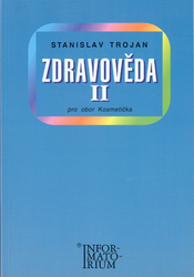 Trojan, Stanislav; Sobota, Jaromír - Zdravověda II