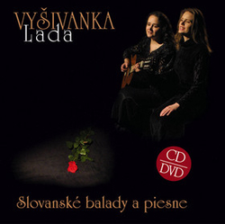 Vyšívanka, - Slovanské balady a piesne