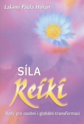 Horan, Lakšmí Paula - Síla Reiki