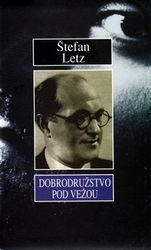 Letz, Štefan - Dobrodružstvo pod vežou